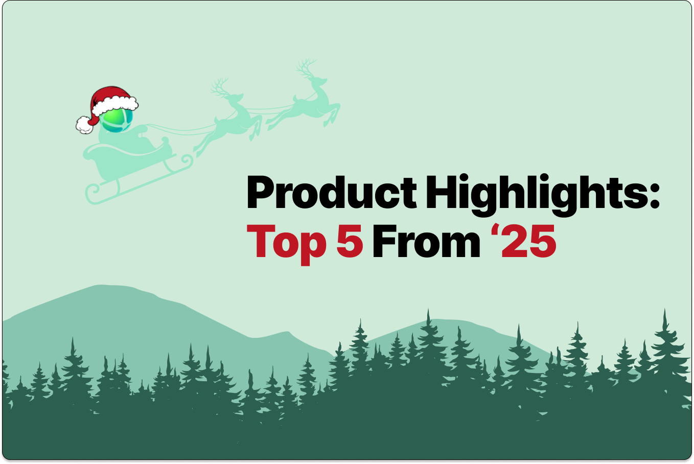 Peerdom's Picks: Top five product highlights from 2025