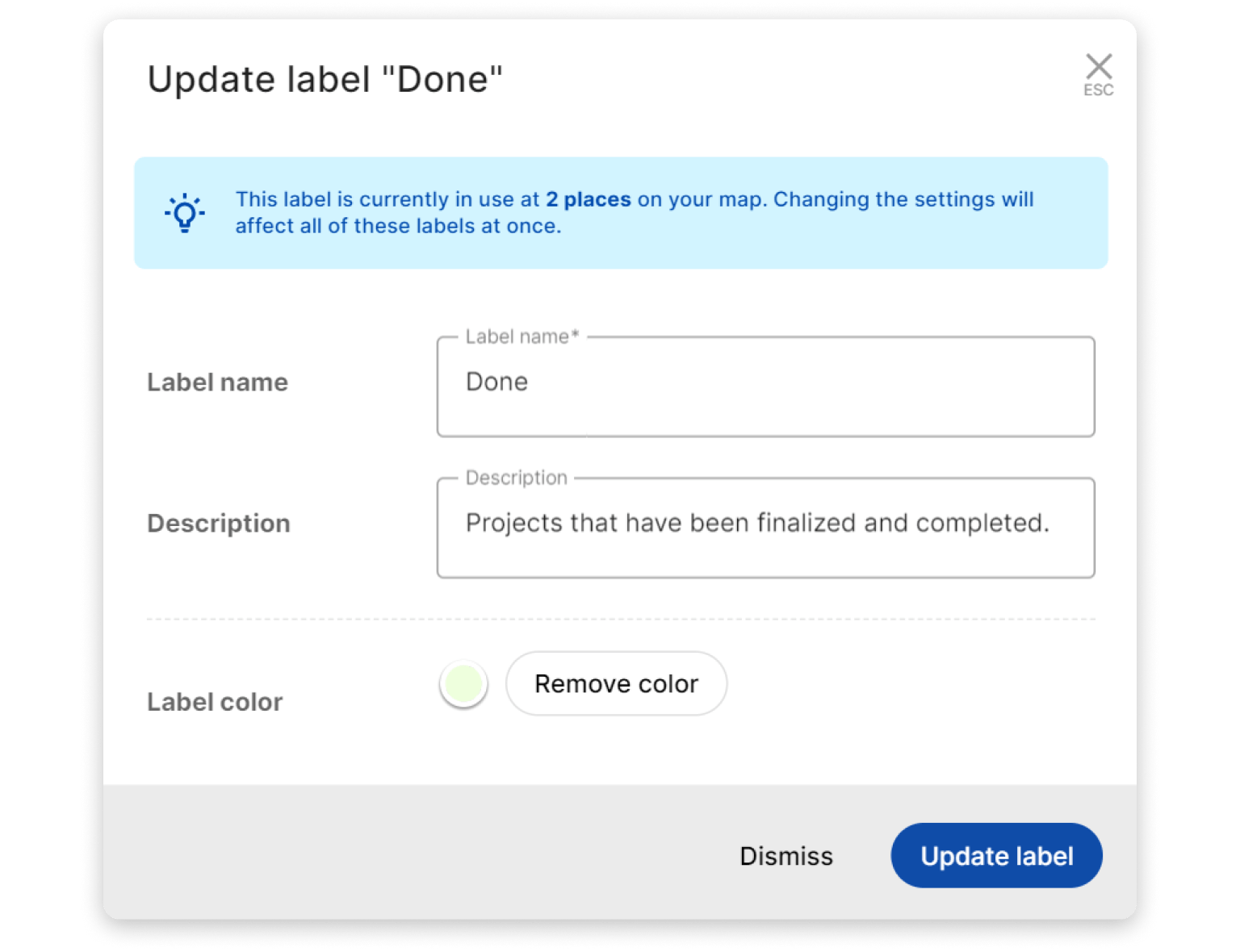 Updating a label will affect all occurrences of that label across all projects. Alt